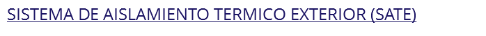 SISTEMA DE AISLAMIENTO TERMICO EXTERIOR (SATE)